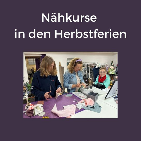 Nähkurs Kinder Herbstferien 1. Woche
