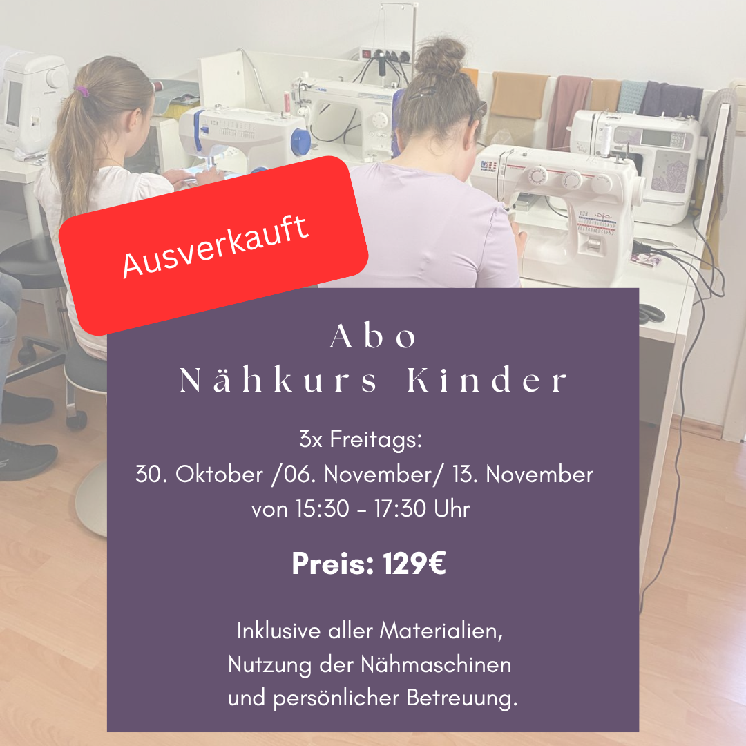 Abo Nähkurs Kinder Oktober/ November
