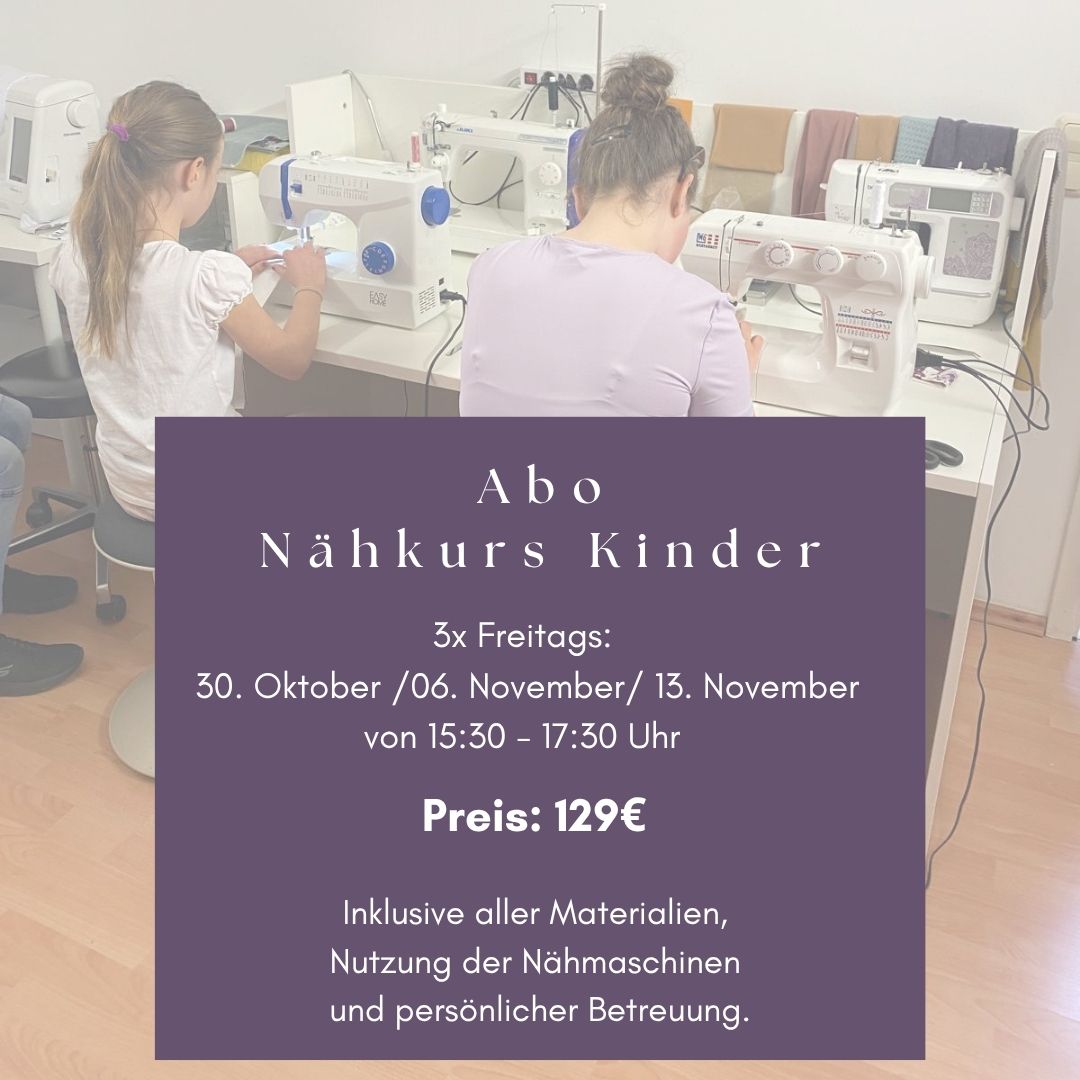 Abo Nähkurs Kinder Oktober/ November